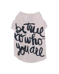 Pet Μπλούζα Σκύλου Be True To Who You Are L 30cm